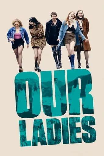 Our Ladies movie poster - Rated 6.6/10