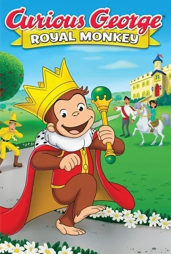 Curious George: Royal Monkey movie poster - Rated 7.6/10