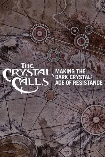 The Crystal Calls - Making The Dark Crystal: Age of Resistance movie poster - Rated 7.5/10