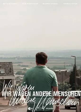 Wir wären andere Menschen movie poster - Rated 6/10