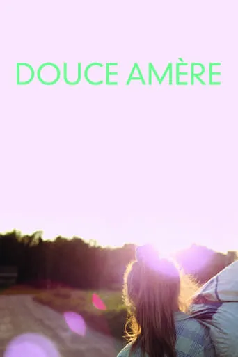 Douce Amère movie poster - Entertainment content