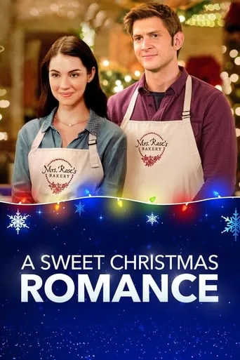 A Sweet Christmas Romance movie poster - Rated 6.9/10