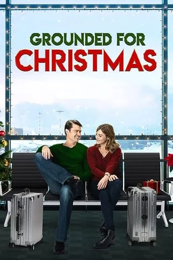 Grounded for Christmas movie poster - Rated 6.5/10