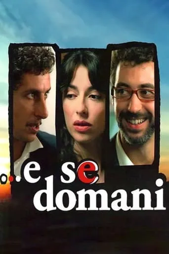 ...e se domani movie poster - Rated 5.7/10