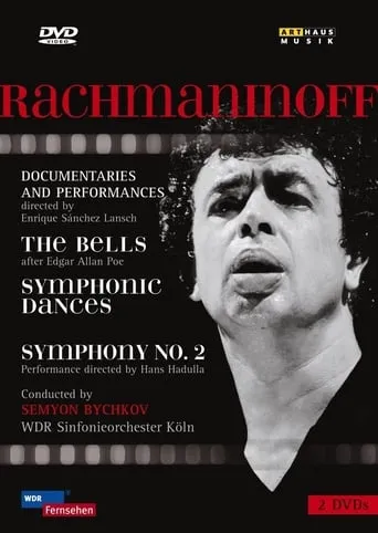 Rachmaninov: The Bells; Symphonic Dances; Symphony No. 2 movie poster - Entertainment content
