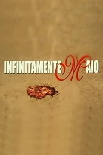 Infinitamente Maio movie poster - Rated 2/10
