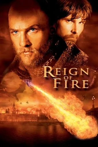 Reign of Fire movie poster - Rated 6.2/10