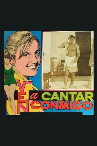 Ven a cantar conmigo movie poster - Rated 6.7/10