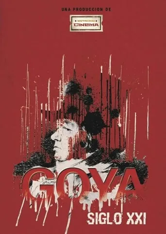 Goya Siglo XXI movie poster - Entertainment content