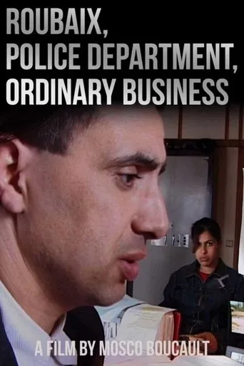 Roubaix, Police Department, Ordinary Business movie poster - Entertainment content