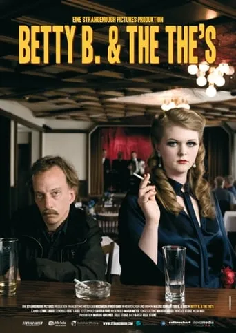 Betty B. & the The's movie poster - Entertainment content