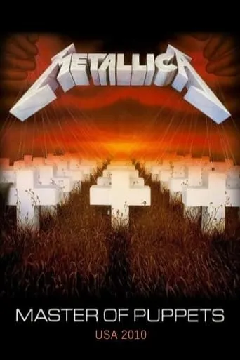 Metallica - Master of Puppets (Deluxe Box Set) movie poster - Rated 6/10