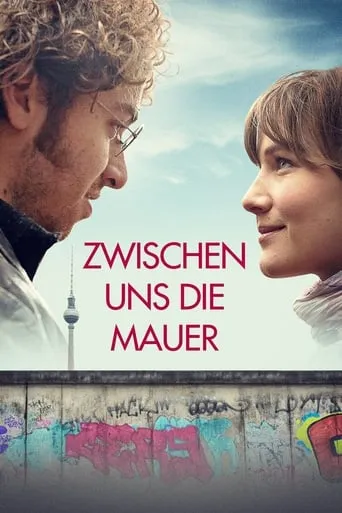 Zwischen uns die Mauer movie poster - Rated 5.2/10