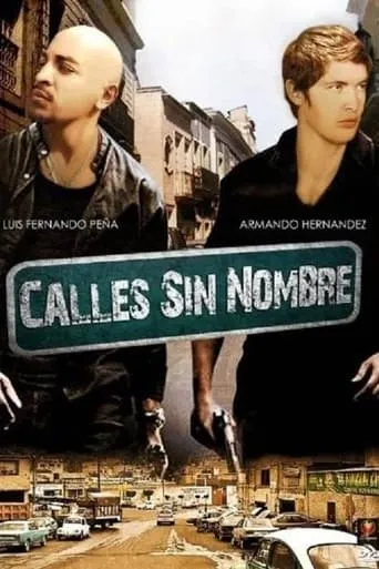 Calles sin nombre movie poster - Rated 4/10
