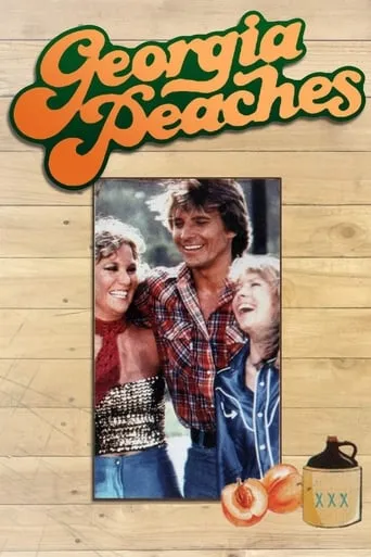 The Georgia Peaches movie poster - Rated 5.6/10