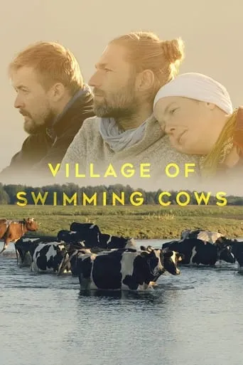 Village of Swimming Cows movie poster - Rated 7/10