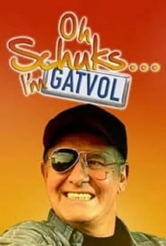 Oh Schuks... I'm Gatvol movie poster - Rated 4.7/10