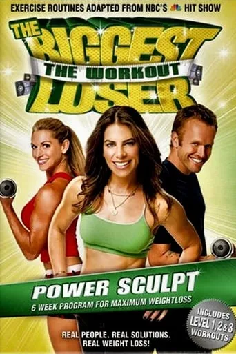 The Biggest Loser - Power Sculpt movie poster - Rated 10/10