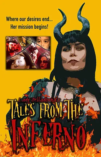 Lady Belladonna's Tales From The Inferno movie poster - Rated 6.5/10