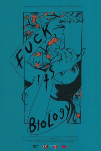 Fuck, it's Biology movie poster - Entertainment content
