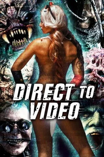 Direct to Video: Straight to Video Horror of the 90s movie poster - Rated 4.2/10