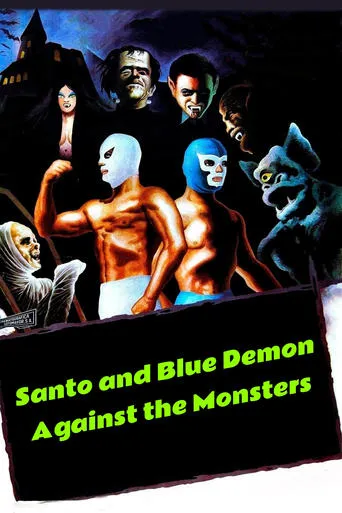 Santo and Blue Demon Against the Monsters movie poster - Rated 6.5/10