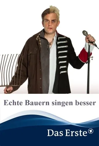 Echte Bauern singen besser movie poster - Rated 5/10