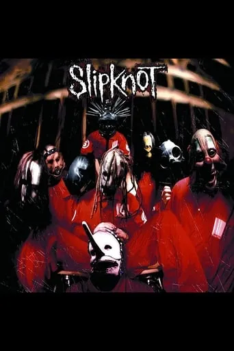Slipknot - Slipknot - 10th Anniversary Edition DVD movie poster - Rated 8/10
