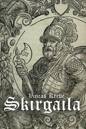 Vincas Krėvė: Skirgaila movie poster - Entertainment content