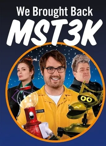 We Brought Back MST3K movie poster - Rated 10/10