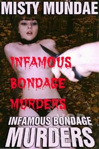 Infamous Bondage Murders movie poster - Rated 2.7/10
