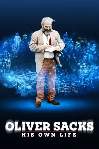 Oliver Sacks: His Own Life movie poster - Rated 7.2/10