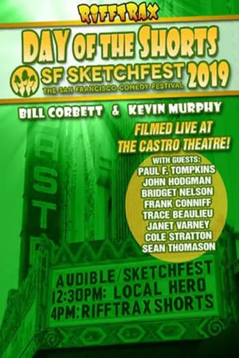 RiffTrax Live: Day of the Shorts: SF Sketchfest 2019 movie poster - Rated 8.5/10