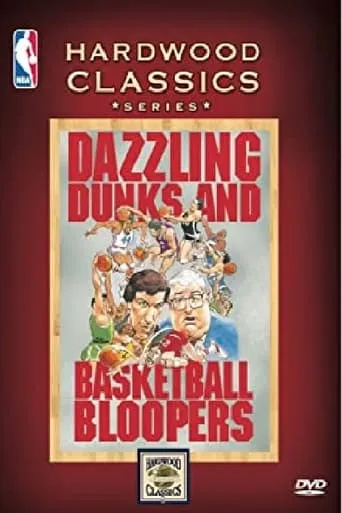 Dazzling Dunks and Basketball Bloopers movie poster - Rated 7/10