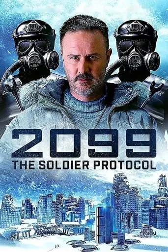 2099: The Soldier Protocol movie poster - Rated 5/10