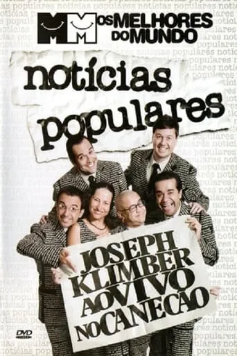 Melhores do Mundo: Notícias Populares movie poster - Rated 6.7/10