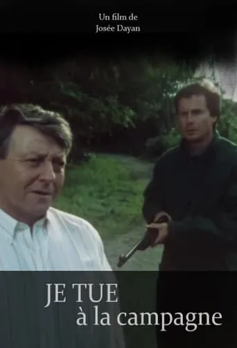 Je tue à la campagne movie poster - Entertainment content