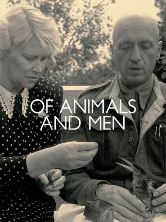 Of Animals and Men movie poster - Rated 7.8/10