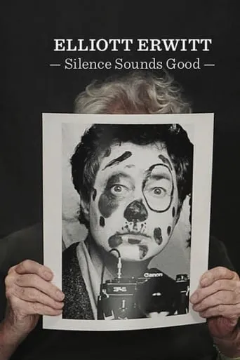 Elliott Erwitt - Silence Sounds Good movie poster - Rated 7/10