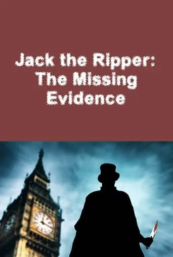 Jack the Ripper: The Missing Evidence movie poster - Entertainment content