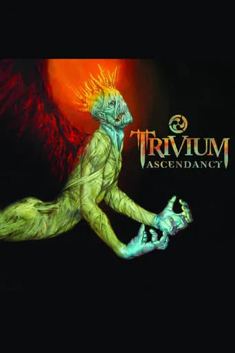 Trivium - Ascendancy (Bonus DVD) movie poster - Entertainment content