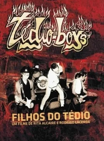 Filhos do Tédio movie poster - Rated 10/10