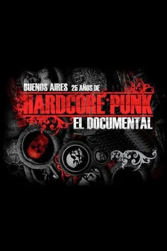 Buenos Aires Hardcore Punk movie poster - Entertainment content