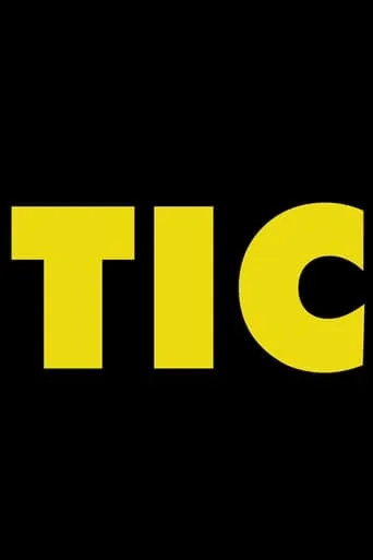 Tic movie poster - Rated 4.8/10