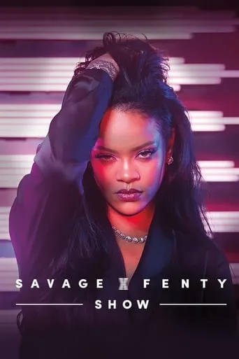 Savage X Fenty Show movie poster - Rated 8.205/10