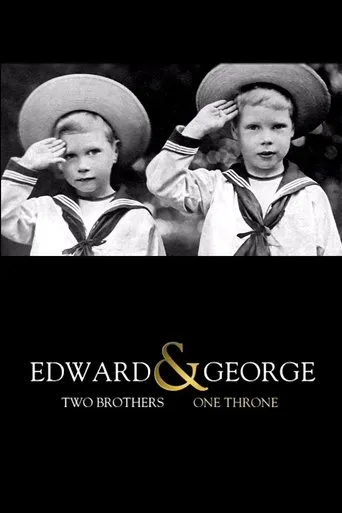 Edward & George: Two Brothers, One Throne movie poster - Entertainment content