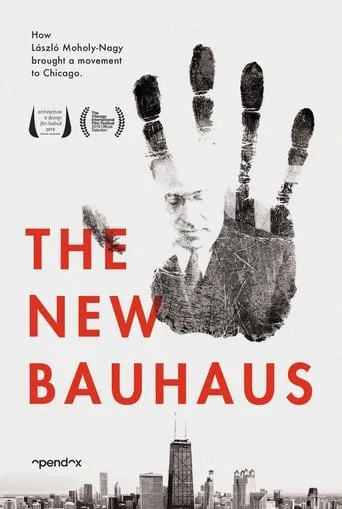 The New Bauhaus movie poster - Rated 10/10