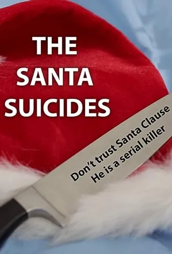 The Santa Suicides movie poster - Entertainment content
