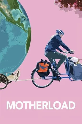 Motherload movie poster - Rated 10/10