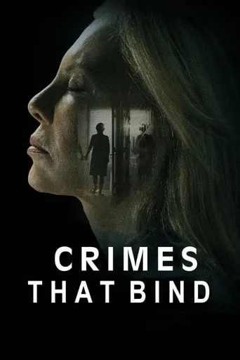 The Crimes That Bind movie poster - Rated 6.4/10